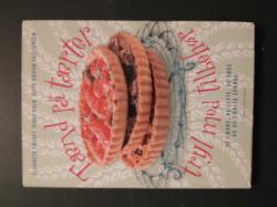 Billede af bogen Tænd på tærter og tryl med tilbehør