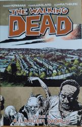 Billede af bogen The Walking Dead. Volume 16. A Larger World 