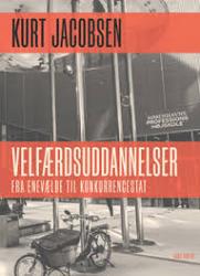 Billede af bogen Velfærdsuddannelser - fra enevælde til konkurrencestat