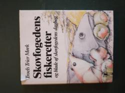 Billede af bogen Skovfogedens fiskeretter og blade af skovfogedens dagbog