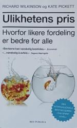 Billede af bogen Ulikhetens pris - Hvorfor likere fordeling er bedre for alle