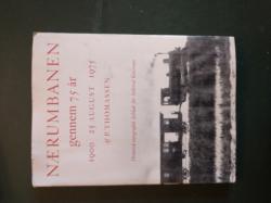 Billede af bogen Nærumbanen gennem 75 år. 1900-1975 25. august
