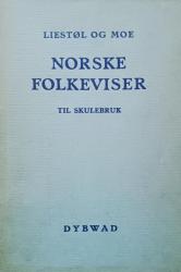 Billede af bogen Utval av Norske folkeviser - til skulebruk Billede af bogen Utval av Norske folkeviser - til skulebruk