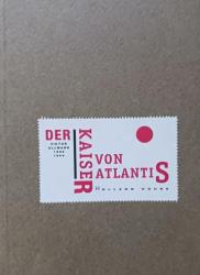 Billede af bogen Der Kaiser von Atlantis - en kammeropera i 4 billeder