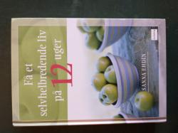 Billede af bogen Få et selvhelbredende liv på 12 uger