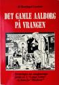 Billede af bogen Det gamle Aalborg på Vrangen - Beretningen om smugkroernes fjende nr. 1: 
