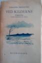 Billede af bogen Ved Kilderne. Strejftog i dansk Arkæologi og Natur