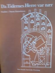 Billede af bogen Da Tidernes Herre var nær. Studier i Saxos historiesyn.