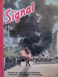 Billede af bogen SIGNAL - Nazisternes propaganda-billedblad i Danmark under Anden Verdenskrig