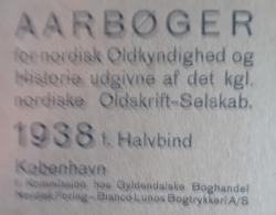 Billede af bogen Aarbøger for Nordisk  Oldkyndighed og Historie 1938 1. halvbind