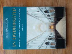 Billede af bogen En brydningstid - Kirkelige holdninger i guldalderperioden 1800-1850