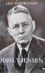 Johannes V. Jensen - Liv og forfatterskab