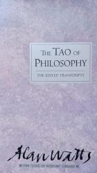 The Tao of Philosophy - The Edited Transcripts
