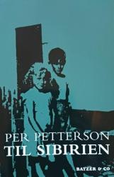 Billede af bogen Til Sibirien -roman Billede af bogen Til Sibirien -roman