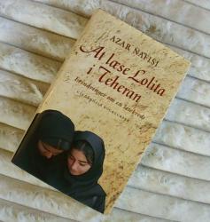 At læse Lolita i Teheran - Erindringer om en læsekreds