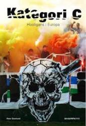 Billede af bogen Kategori C - hooligans i Europa