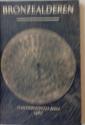 Billede af bogen Bronzealderen. Turistforeningen for Danmark.