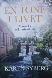 Billede af bogen En tone i livet - Scener fra et kunstnerhjem 