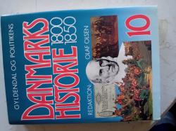 Gyldendal og Politikens Danmarkshistorie. Bind 10 1800-850 fra reaktion til  grundlov