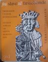 Billede af bogen Fra slave til fæstebonde - problemer i Dansk middelalder.