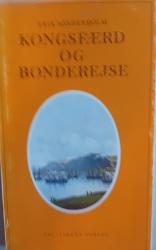 Billede af bogen Kongsfærd og bonderejse - en islandsk bonde i København 1876 Billede af bogen Kongsfærd og bonderejse - en islandsk bonde i København 1876