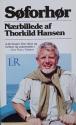 Billede af bogen Søforhør - Nærbillede af Thorkild Hansen Billede af bogen Søforhør - Nærbillede af Thorkild Hansen
