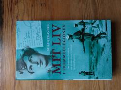 Billede af bogen Mit liv i Fremmedlegionen