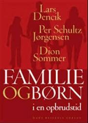 Billede af bogen Familie og børn i en opbrudstid