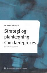 Billede af bogen Strategi og planlægning som læreproces Billede af bogen Strategi og planlægning som læreproces