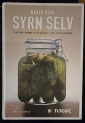 Billede af bogen Syrn selv. Sund konservering og forædling med mælkesyrebakterier.