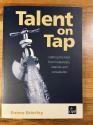 Billede af bogen Talent on Tap - getting the best from freelancers, interims and consultants Billede af bogen Talent on Tap - getting the best from freelancers, interims and consultants