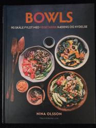 Billede af bogen Bowls. 90 skåle fyldt med vegetarisk næring og nydelse.