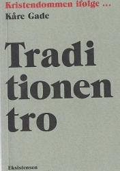 Traditionen Tro