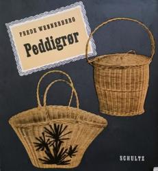 Billede af bogen Peddigrør -Fagmandens bog amatørerne 