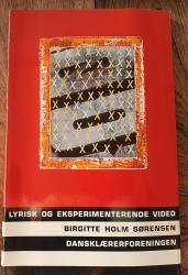 Billede af bogen Lyrisk og eksperimenterende video Billede af bogen Lyrisk og eksperimenterende video