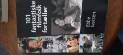 Billede af bogen 101 fantastiske filmfolk fortæller
