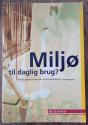 Billede af bogen Miljø til daglig brug?