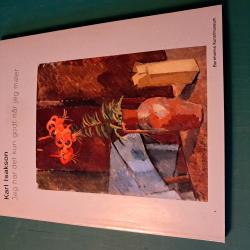 Karl Isakson - jeg har det kun godt når jeg maler