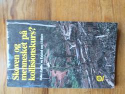 Billede af bogen Skoven og mennesket på kollisionskurs?