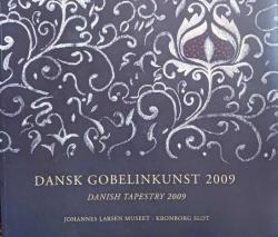 Billede af bogen Dansk Gobelinkunst 2009 - Danish Tapestry 2009
