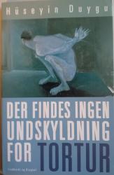 Billede af bogen Der findes ingen undskyldning for tortur