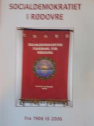 Billede af bogen Socialdemokratiet i Rødovre fra 1906 til 2006