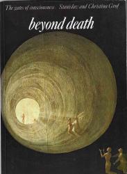 Billede af bogen Beyond Death: The Gates of Consciousness Billede af bogen Beyond Death: The Gates of Consciousness