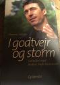 Billede af bogen I godtvejr og storm ** Samtaler med Anders Fogh Rasmussen Billede af bogen I godtvejr og storm ** Samtaler med Anders Fogh Rasmussen