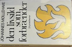 Billede af bogen Den livsild som forbrænder - 24 prædikener 