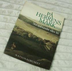 Billede af bogen På herrens mark - Stavnsbundet eller fri