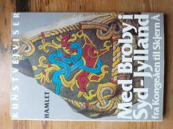 Billede af bogen Kunstvejviser: Med Broby i Syd-Jylland fra Kongeåen til Skjern Å