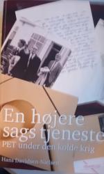 Billede af bogen En højere sags tjeneste - PET under Den kolde Krig.