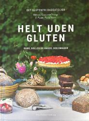 Billede af bogen Helt uden gluten - Brød, boller og kager, der smager
