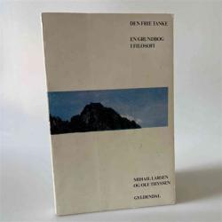 Billede af bogen Den frie tanke - en grundbog i filosofi   